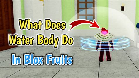 what does water body do blox fruits.